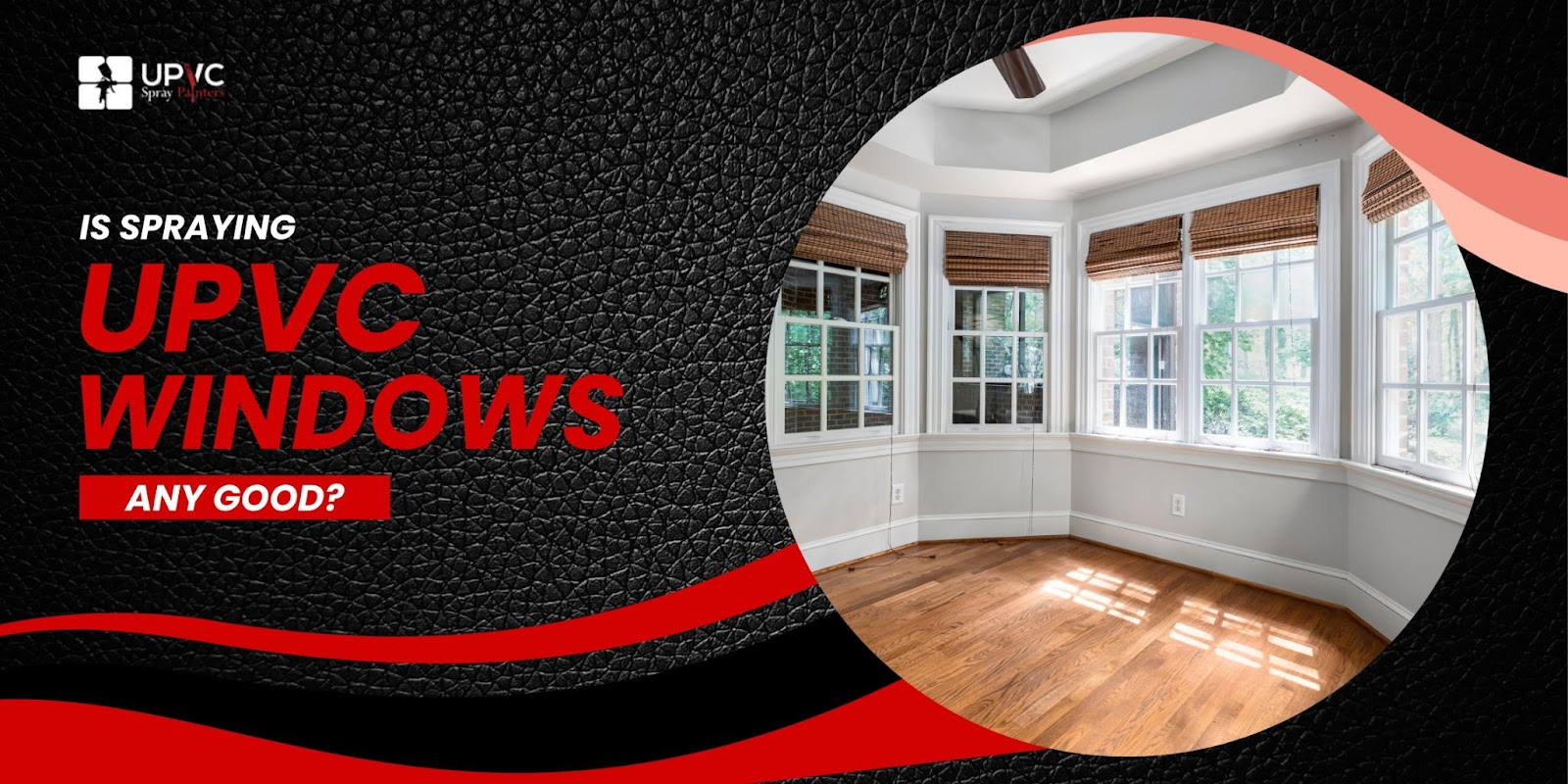 How to Paint UPVC Windows and Frames Like a Pro