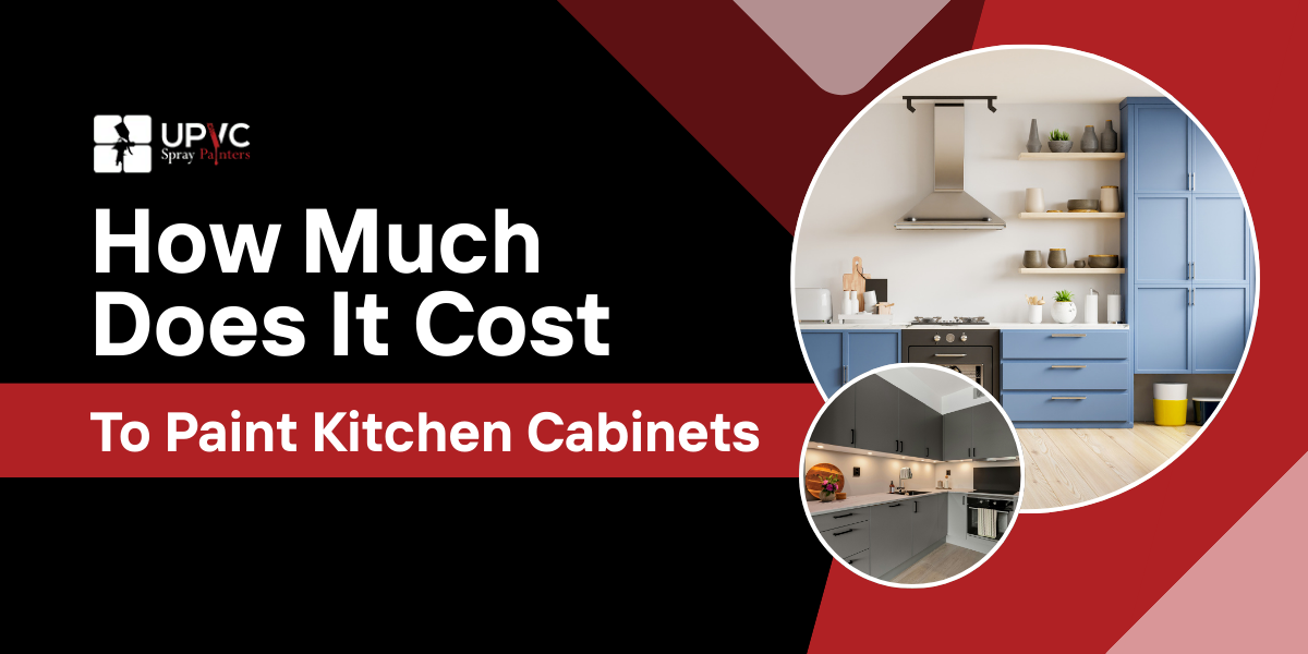 You are currently viewing How Much Does It Cost To Paint Kitchen Cabinets​