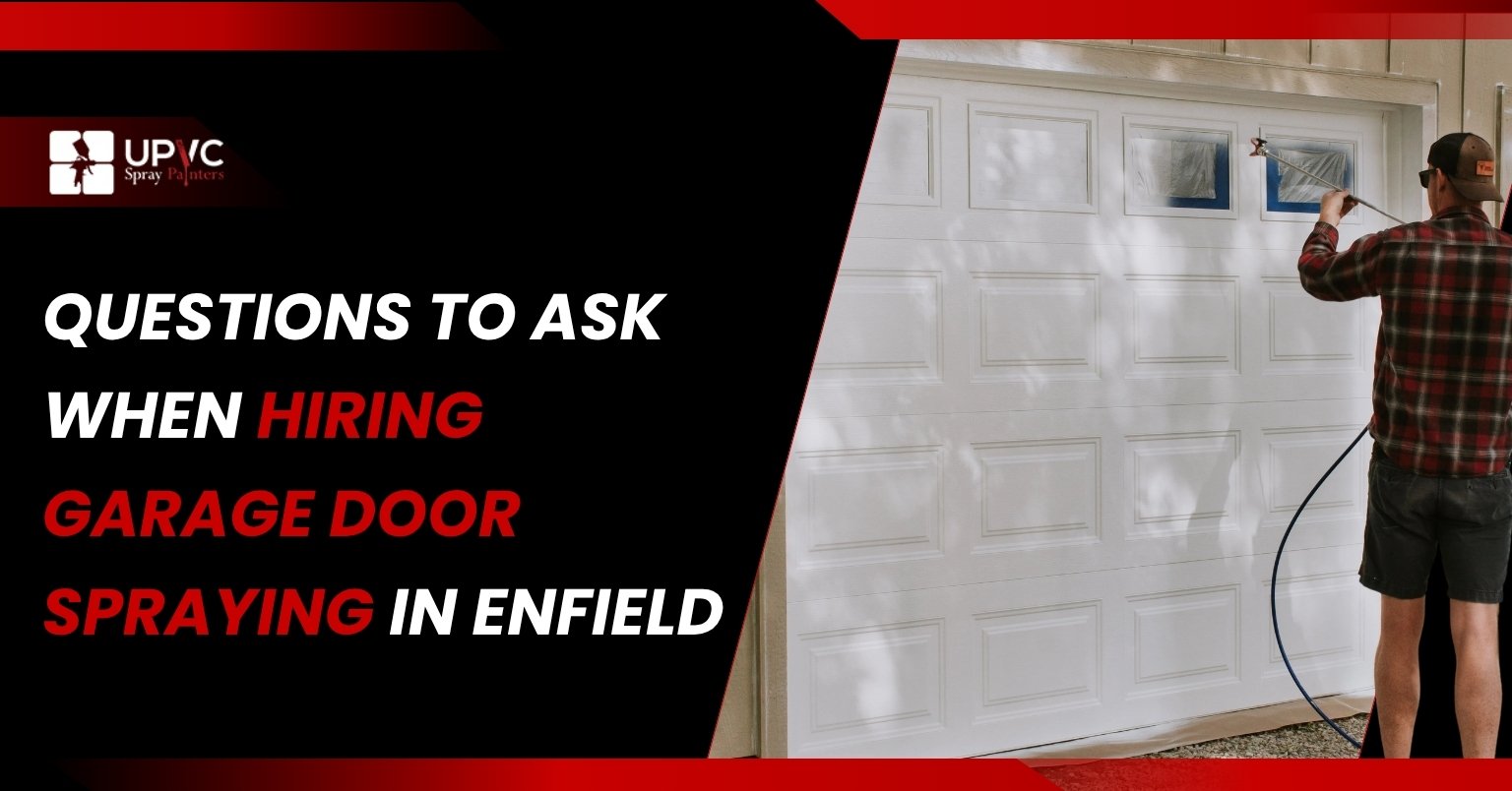 Read more about the article Questions to Ask When Hiring Garage Door Spraying in Enfield